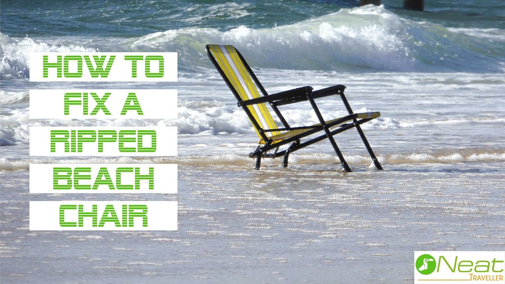 How to Fix a Ripped Beach Chair
