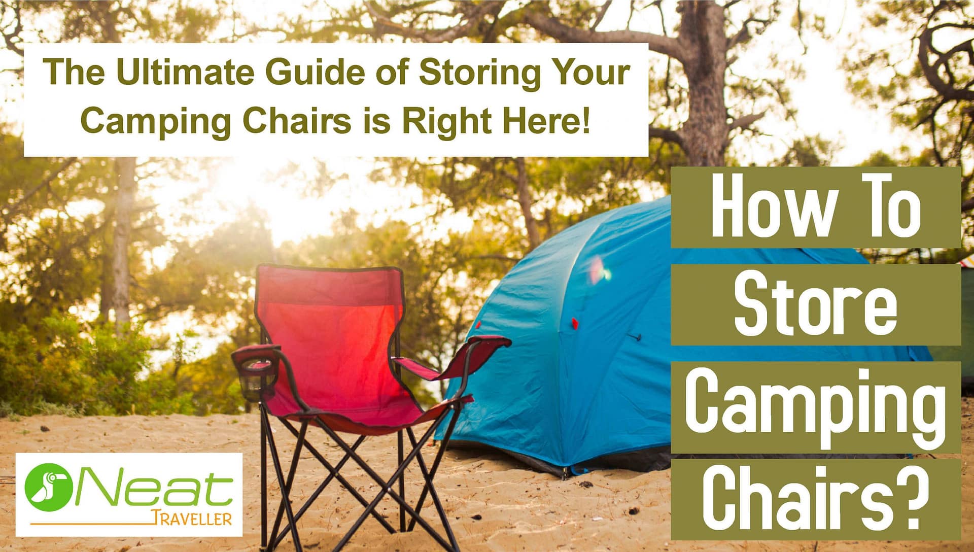 The Ultimate Guide of Storing Your Camping Chairs is Right Here!!!