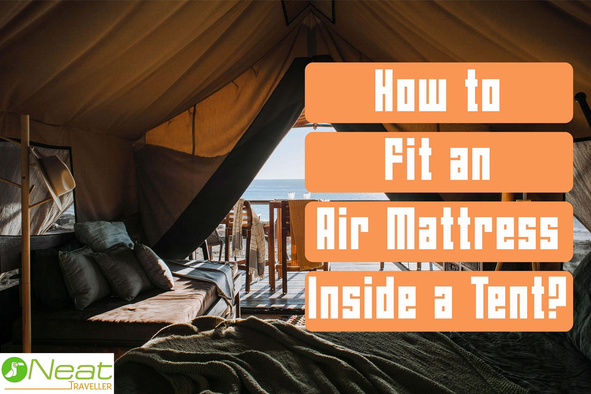 How to Fit an Air Mattress Inside a Tent