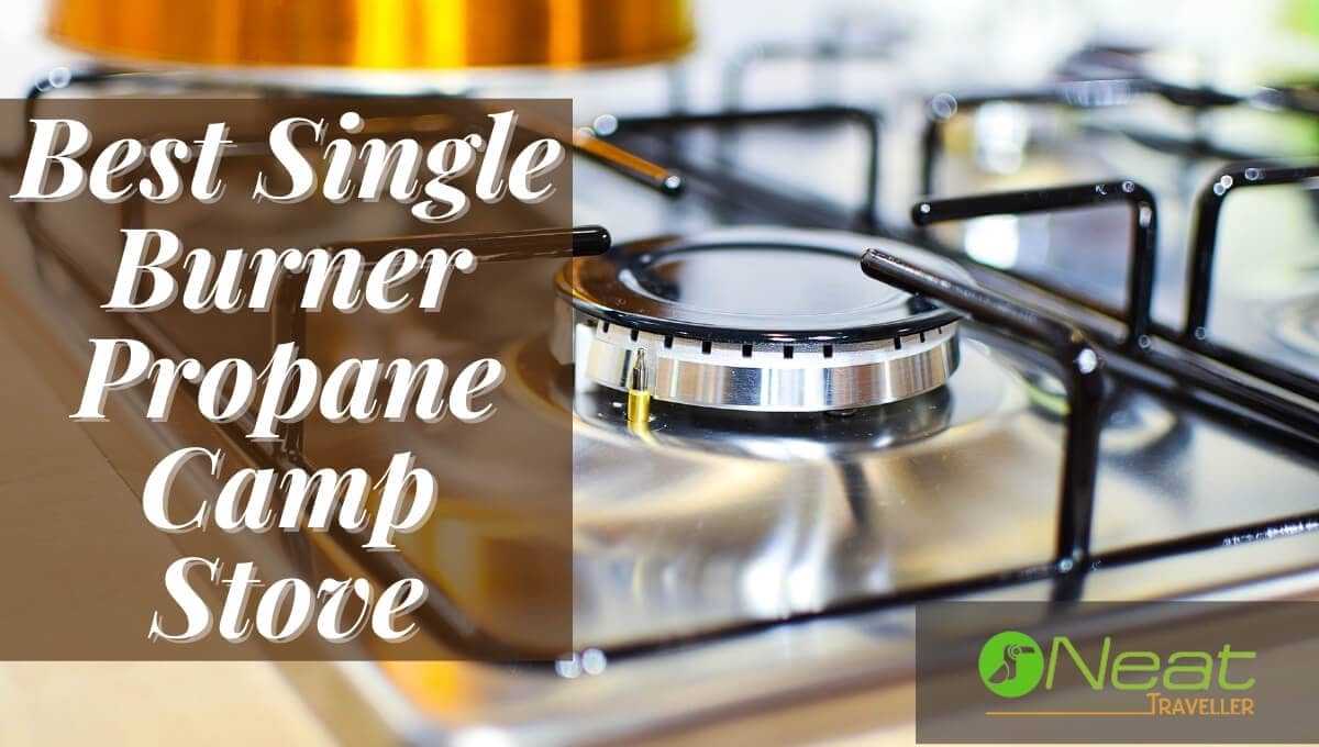 Best Single Burner Propane Camp Stove